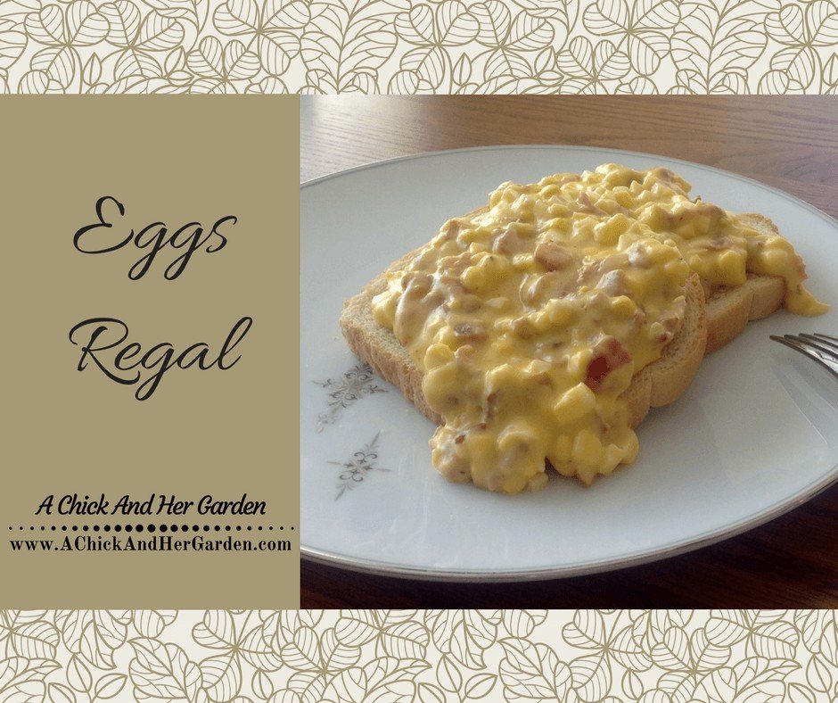 Eggs Regal A Chick And Her Garden