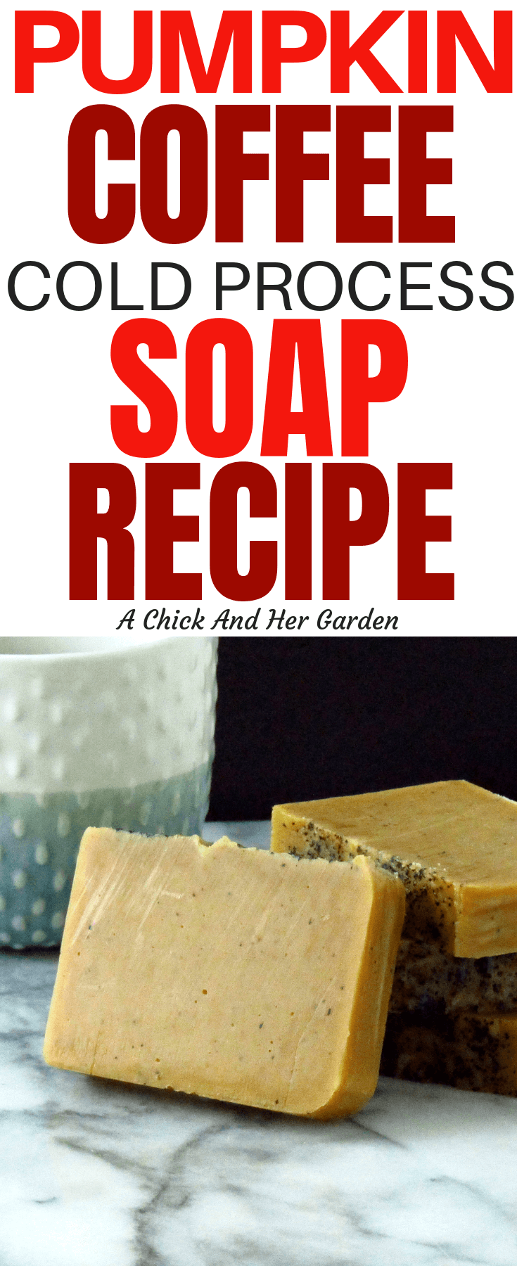 Finally! It's pumpkin spice season! This pumpkin coffee soap recipe was perfect for the fall!! #fallsoap #soaprecipes #coldprocesssoap #achickandhergarden