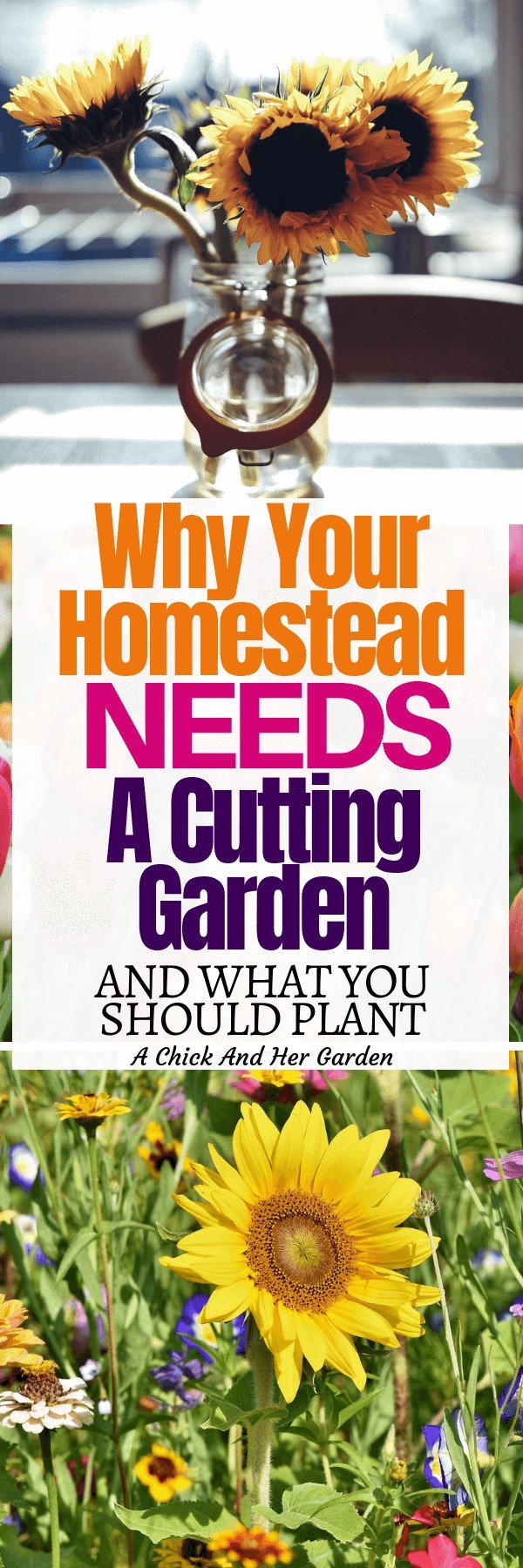 Every Homestead Needs a Cutting Garden